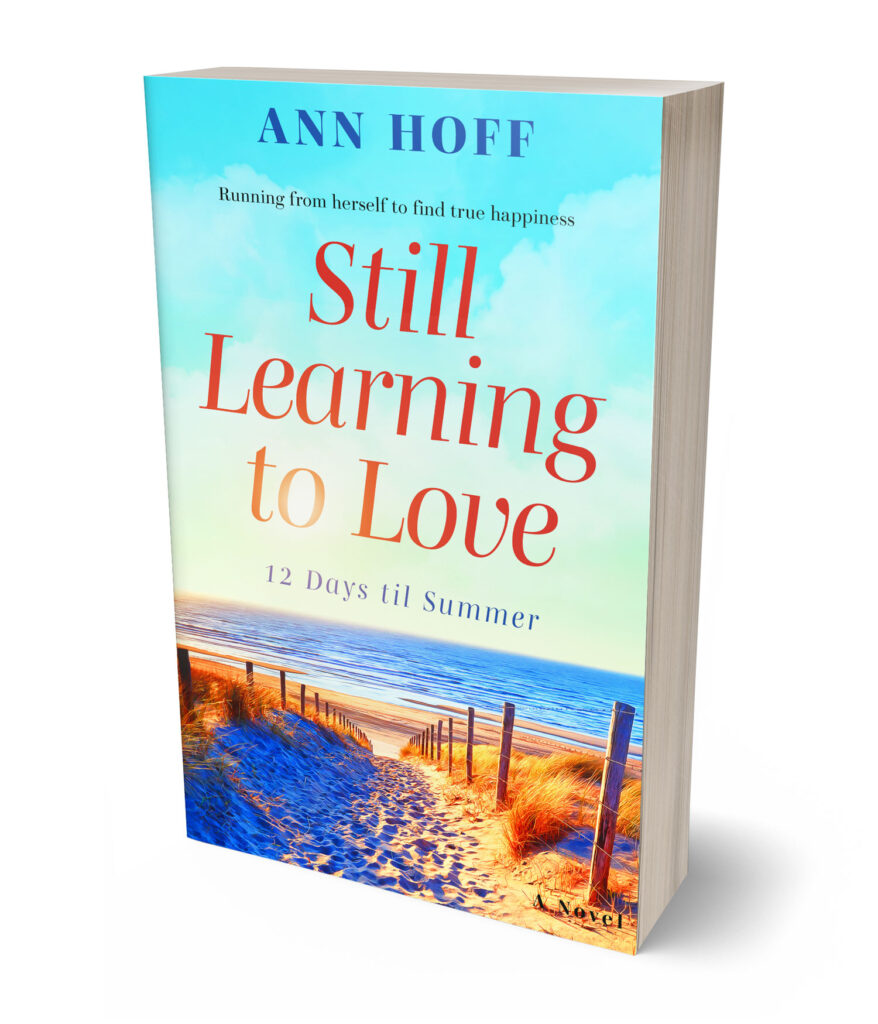 Paperback cover of "Still Learning to Love" by Ann Hoff